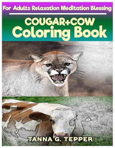 COUGAR+COW Coloring book for Adults Relaxation Meditation Blessing