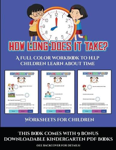 Worksheets for Children (How long does it take?)