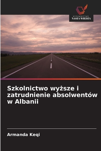 Szkolnictwo wyższe i zatrudnienie absolwentów w Albanii