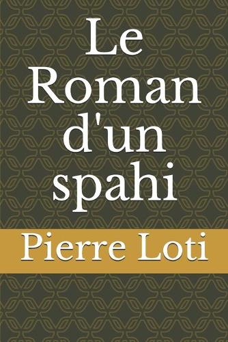 Le Roman d'un spahi