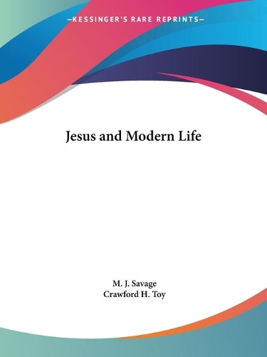 Jesus and Modern Life (1893)