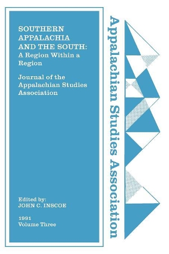 Journal of the Appalachian Studies Association, Volume 3, 1991
