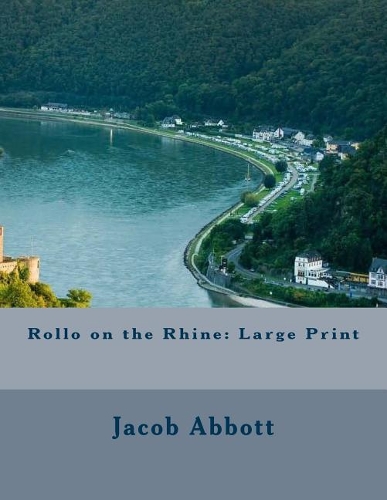 Rollo on the Rhine: Large Print