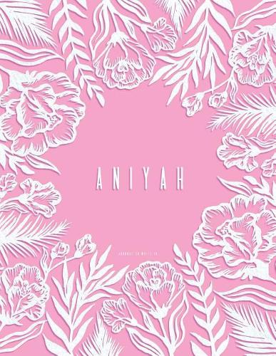 Aniyah Journal to Write in