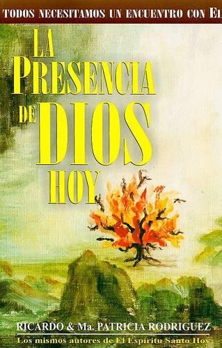 La Presencia de Dios Hoy