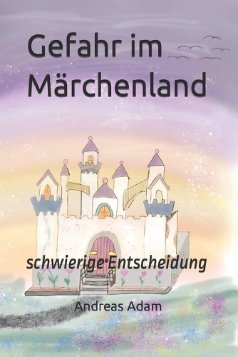 Gefahr im Märchenland
