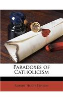 Paradoxes of Catholicism