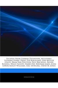 Articles on Escapees from German Detention, Including