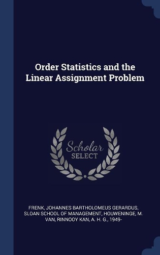 Order Statistics and the Linear Assignment Problem