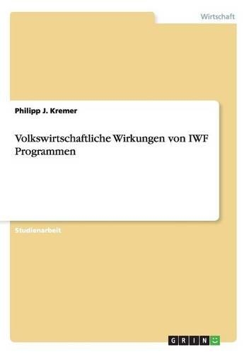 Volkswirtschaftliche Wirkungen von IWF Programmen