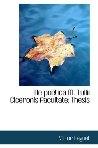 de Poetica M. Tullii Ciceronis Facultate