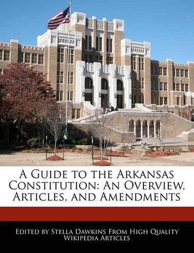 A Guide to the Arkansas Constitution