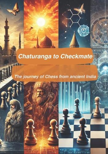 Chaturanga to Checkmate