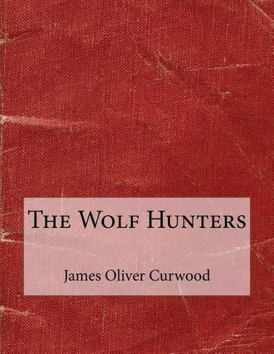The Wolf Hunters