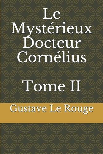Le Mystérieux Docteur Cornélius Tome II