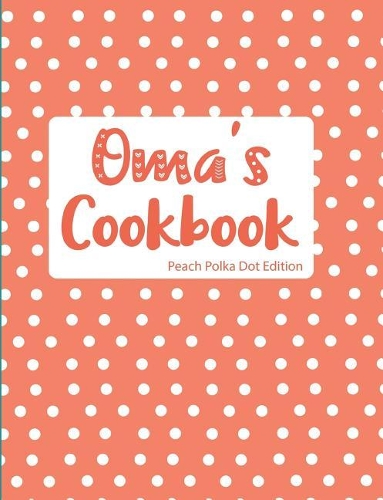 Oma's Cookbook Peach Polka Dot Edition