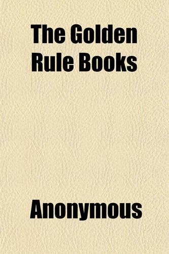 The Golden Rule Books