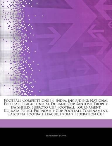 Articles on Football Competitions in India, Including