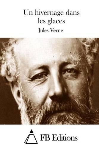 Un hivernage dans les glaces