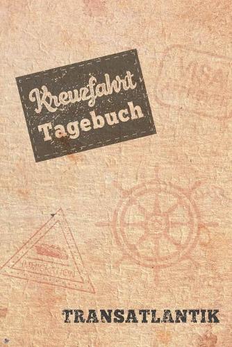 Kreuzfahrt Tagebuch Transatlantik