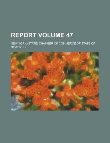 Report Volume 47