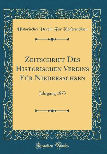 Zeitschrift Des Historischen Vereins Für Niedersachsen