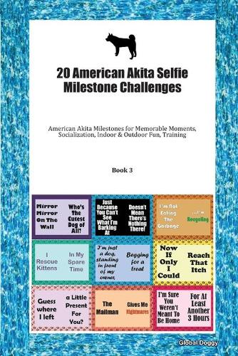 20 American Akita Selfie Milestone Challenges
