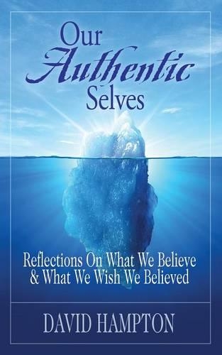 Our Authentic Selves