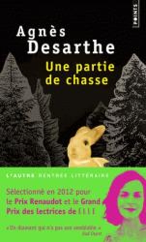Une partie de chasse (Prix Renaudot 2012)