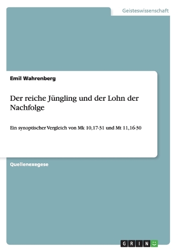 Der reiche Jüngling und der Lohn der Nachfolge