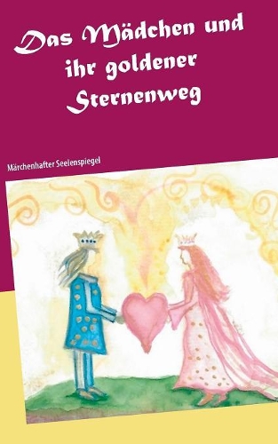 Das Mädchen und ihr goldener Sternenweg