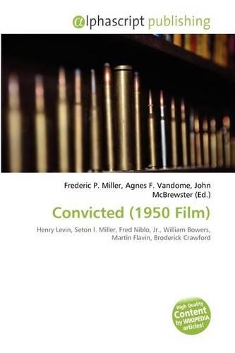 Convicted (1950 Film)