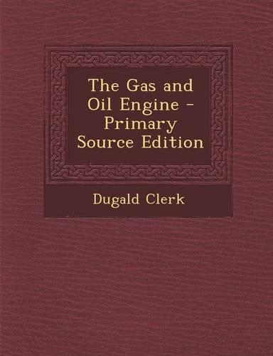 The Gas and Oil Engine