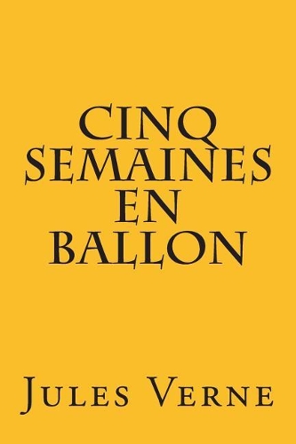 Cinq Semaines En Ballon