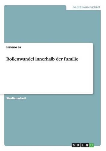 Rollenwandel Innerhalb Der Familie
