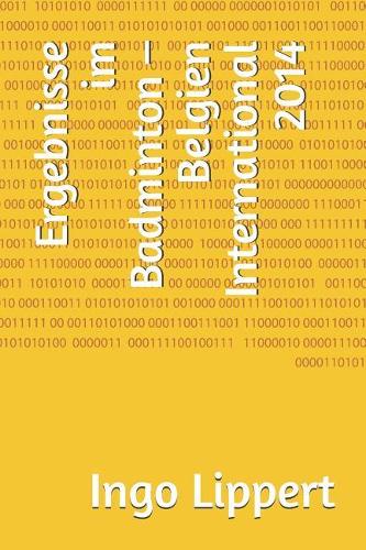 Ergebnisse im Badminton - Belgien International 2014