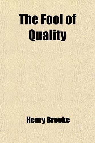 The Fool of Quality