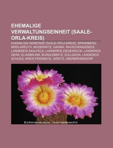 Ehemalige Verwaltungseinheit (Saale-Orla-Kreis)
