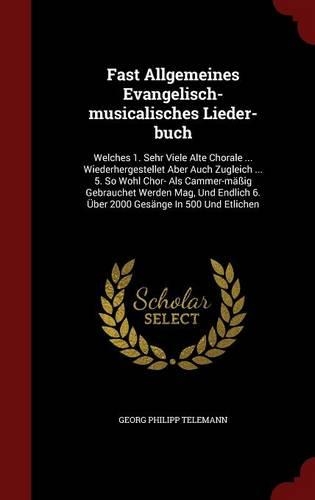 Fast Allgemeines Evangelisch-Musicalisches Lieder-Buch