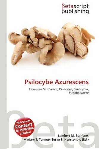 Psilocybe Azurescens