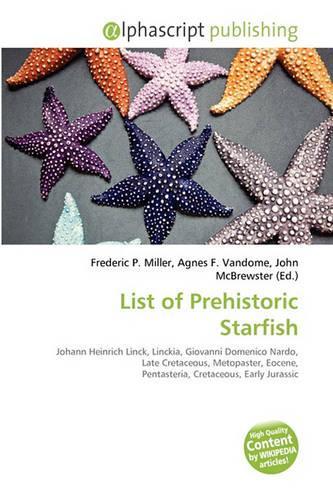 List of Prehistoric Starfish