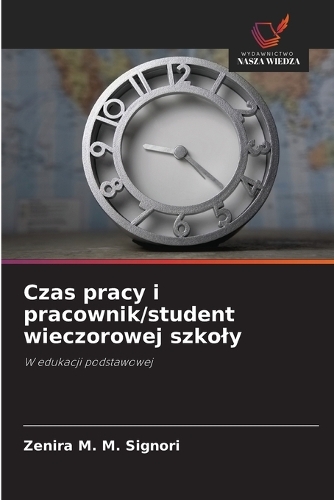 Czas pracy i pracownik/student wieczorowej szkoly