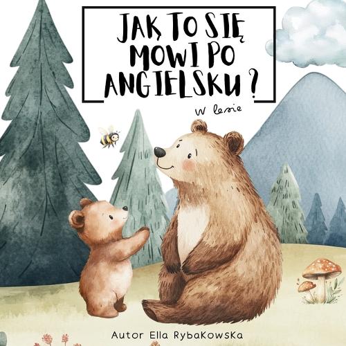 Jak to się mówi po angielsku?
