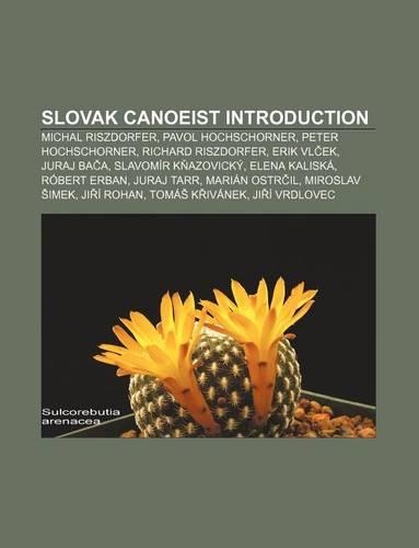 Slovak Canoeist Introduction