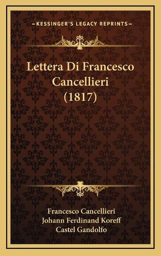 Lettera Di Francesco Cancellieri (1817)