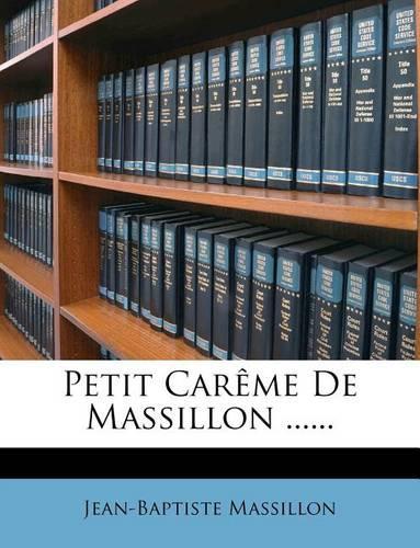Petit Carème de Massillon ......