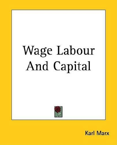 Wage Labour and Capital