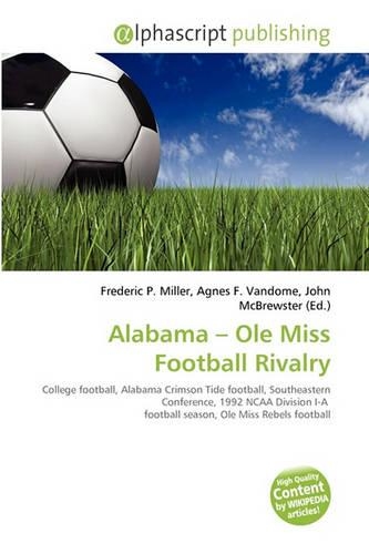 Alabama - OLE Miss Football Rivalry