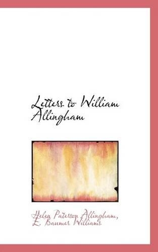 Letters to William Allingham