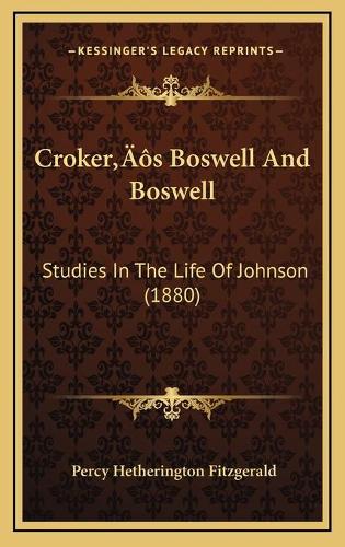 Croker's Boswell And Boswell